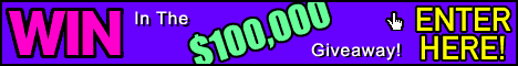 WIN $100,000!!! CLICK HERE!
